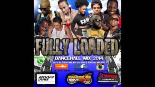 DJ DICE - FULLY LOADED DANCEHALL MIX SEP 2014
