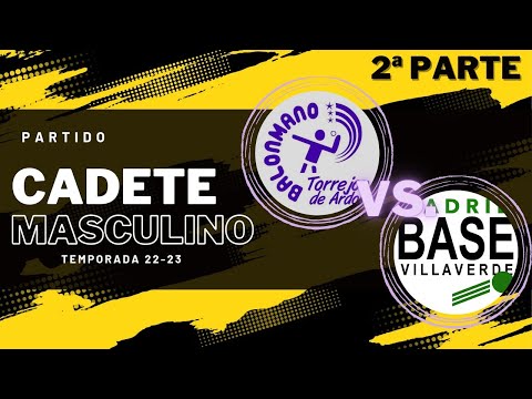 CADETE MASCULINO - BM TORREJON VS. BM BASE VILLAVERDE - AMISTOSO (PARTE 2)