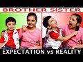 EXPECTATION vs REALITY | Brother & Sister #Funny #Roleplay | Aayu and Pihu Show