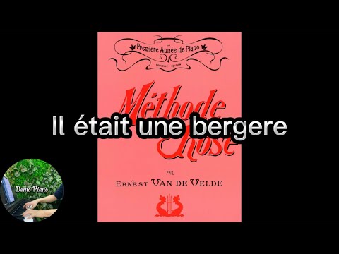 #43 - il était une bergere, Methode Rose | Demo Piano