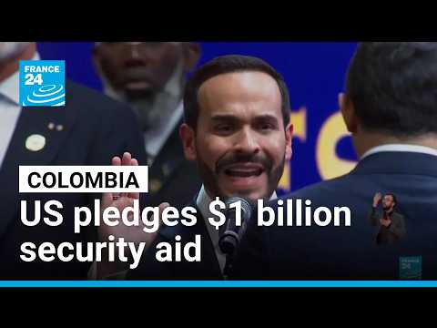 US pledges $1 billion security aid to Colombia as Trump-endorsed president takes office