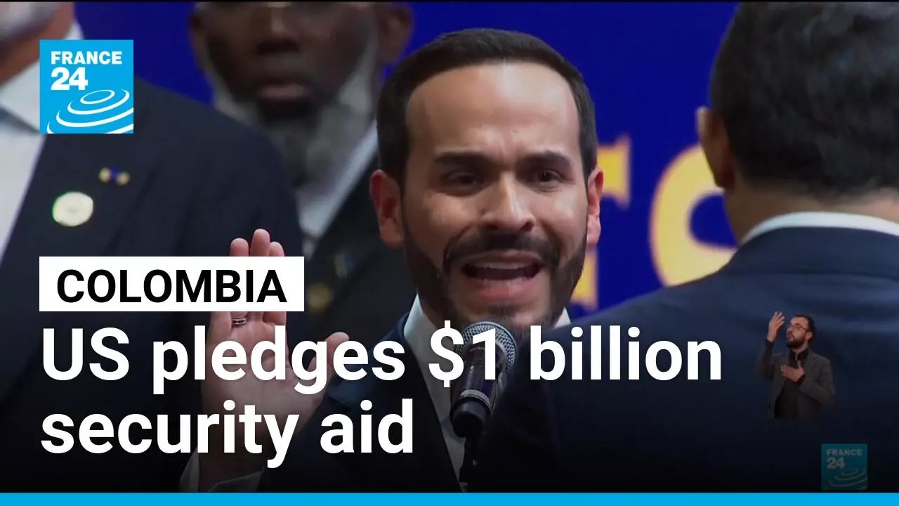 US pledges $1 billion security aid to Colombia as Trump-endorsed president takes office