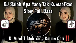 Download lagu DJ SALAH APA YANG TAK KUMAAFKAN SLOW FULL BASS || DJ SALAH APA SLOW VIRAL TIKTOK TERBARU 🎧🔥 mp3 Download lagu DJ SALAH APA YANG TAK KUMAAFKAN SLOW FULL BASS || DJ SALAH APA SLOW VIRAL TIKTOK TERBARU 🎧🔥 mp3