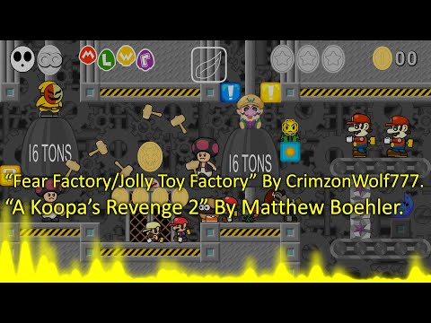 A Koopa's Revenge 2 ~ Jolly Toy Factory SOUNDTRACK!