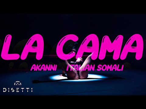 Akanni x Italian Somali - La Cama (Video Oficial)