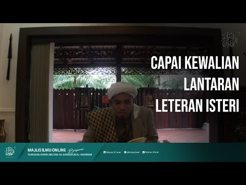 Capai Kewalian Lantaran Leteran Isteri | TG Sheikh Abu Zaki As-Sanggafuri Al-Hadrami