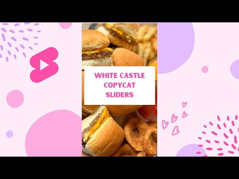 White castle recipe - Best white castle sliders ever!