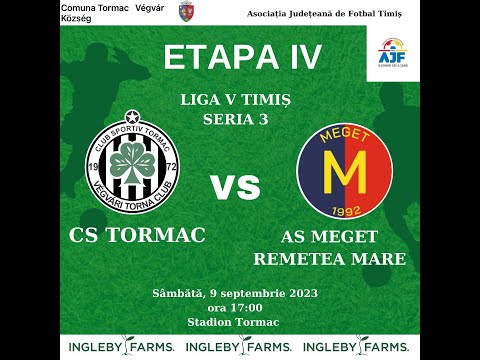 ETAPA IV sezon 2023-2024 : CS TORMAC - AS MEGET REMETEA MARE