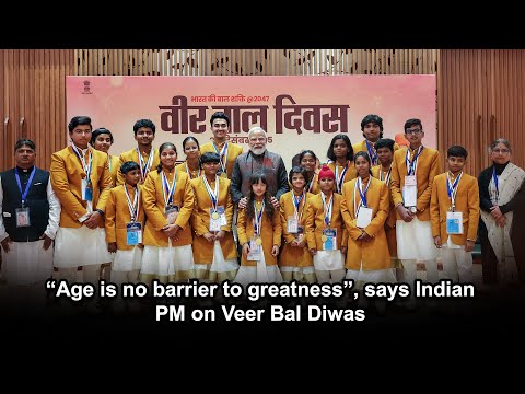 “Age is no barrier to greatness”, says Indian PM on Veer Bal Diwas