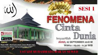 Download lagu FENOMENA CINTA DUNIA SESI 1 - USTADZ MUHAMMAD UMAR AS-SEWED mp3