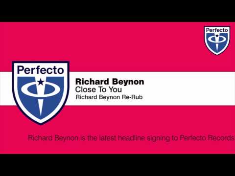 Richard Beynon - Close To You (Richard Beynon Re-Rub)