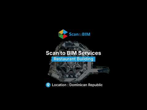 Scan to BIM Project Walkthrough | Restaurant Building | Puerto Plata, Dominican Republic | LOD 200