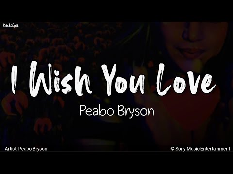 I Wish You Love | by Peabo Bryson | KeiRGee Lyrics Video