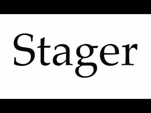 How to Pronounce Stager