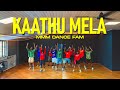 KAATHU MELA Paal Dabba X OfRo MMM Dance Fam
