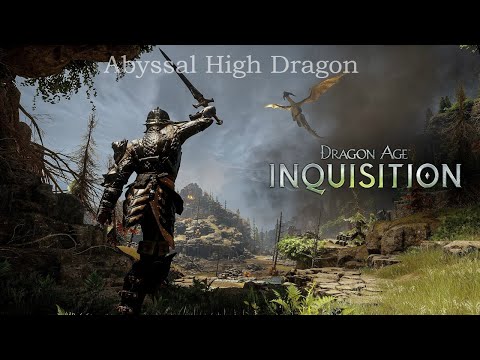 Dragon Age: Inquisition Gameplay - Abyssal High Dragon - How to Kill Your Dragon