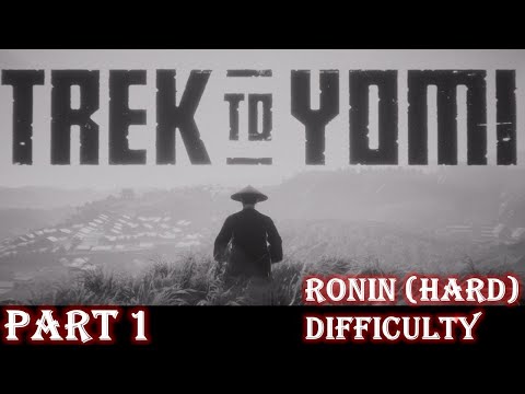 TREK TO YOMI (PS5) - FULL GAMEPLAY WALKTHROUGH - PART 1 RONIN (HARD) DIFFICULTY - CHAPTER 1 & 2