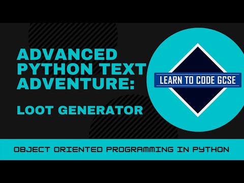 Advanced Python Text Adventure 3 - Loot Generator