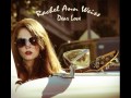 Rachel Ann Weiss - Dear Love 