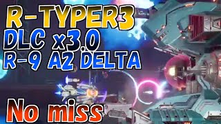 【R-TYPE FINAL 2】R-TYPER 3 DLC x3.0 R-9A2 DELTA NO MISS CLEAR
