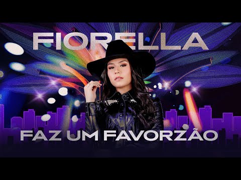 Faz Um Favorzão - Fiorella