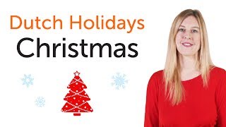 Dutch Holidays - Christmas