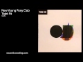 New Young Pony Club - 'Tight Fit' 