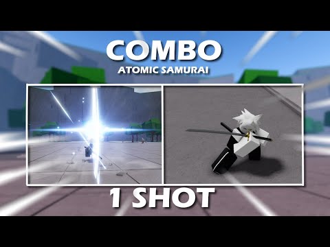 Atomic Samurai Combo | The Strongest Battlegrounds [1 Shot] + [true combo]