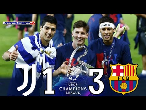 Juventus 1-3 Barcelona • U.C.L 2015 Final • Highlights & Goals