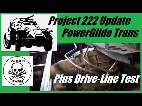 Sdkfz.222 Powerglide and Driveline Test
