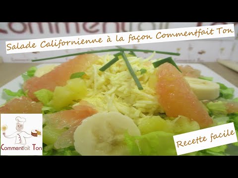 Recette de salade composée ou Salade Californienne -  Recette facile