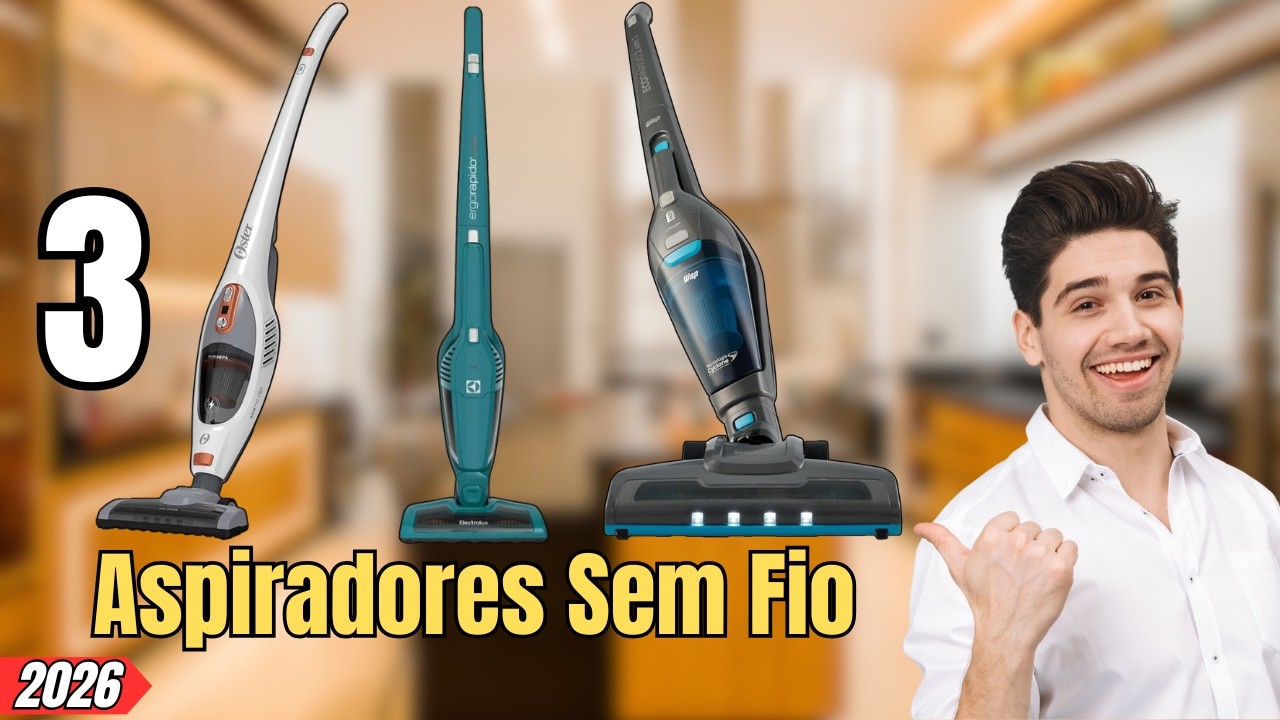 TOP 3 Melhores Aspiradores de Pó Sem Fio Para Comprar em 2026