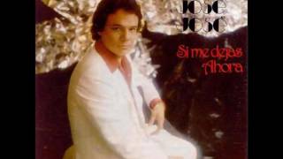 José José - Tu Primera Vez