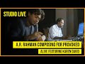 A.R. Rahman Unreleased Song | Alive featuring Karen David | Provoked | Studio Sessions