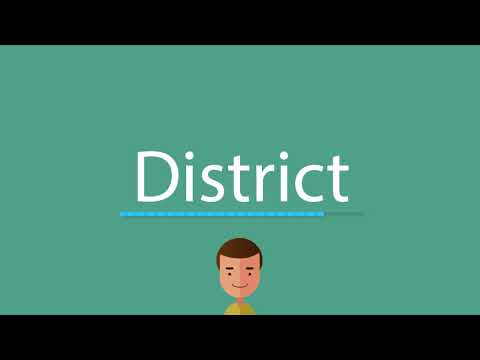 How to pronounce District
