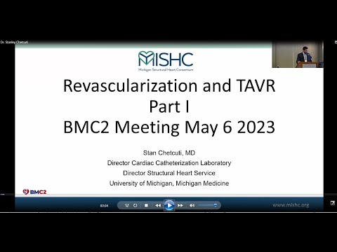 Dr.  Stanley Chetcuti presents "Revascularization and TAVR Part I - Part 1 of 2.