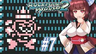 【ロックマンワールド2】GBロックマンワールド２やっていく東北きりたんと音街ウナ part7　【VOICEROID実況】