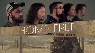 Zac Brown Band - My Old Man (Home Free Cover) [OFFICIAL VIDEO]