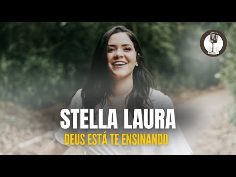 Stella Laura | Deus Está te Ensinando [Cover Nathália Braga]