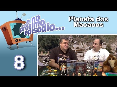 ...ENPE... Programa 8 - Planeta dos Macacos - série e desenho animado