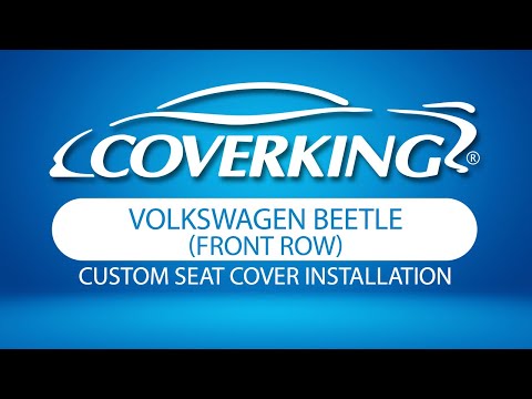 How to Install 2013-2020 Volkswagen Beetle Custom Seat Covers | COVERKING®