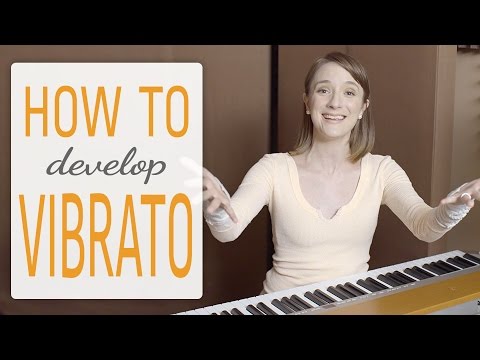 how to develop vibrato - vibrato techniques for singer