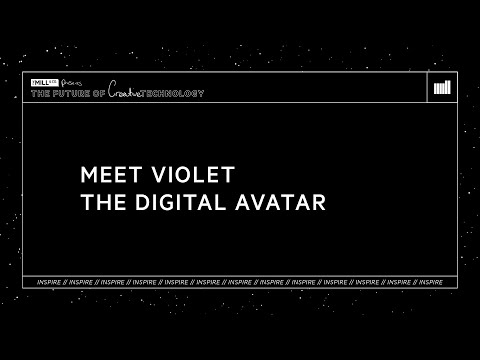 Meet Violet The Digital Avatar | The Mill & Co. Presents: The Future of Creative Technology