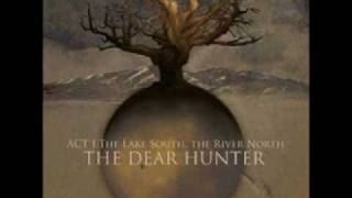 The Dear Hunter - His Hands Matched His Tongue