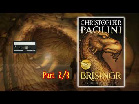Brisingr by Christopher Paolini - Audiobook The Inheritance Cycle, Book 3   Part 2