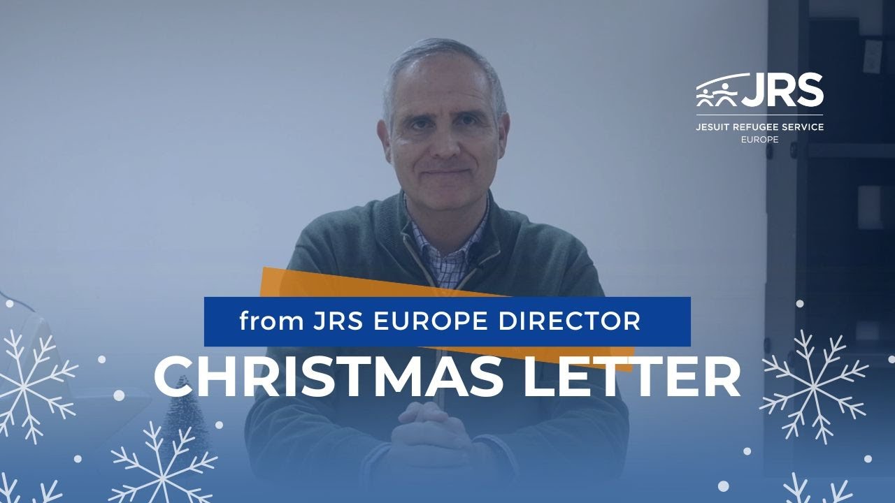 New Year Filled with Hope: Christmas Letter from JRS Europe Director