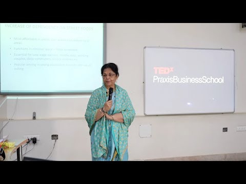 Street Foods of Kolkata | Indira Chakravarty | TEDxPraxisBusinessSchool