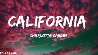 Charlotte Cardin - California (lyrics)