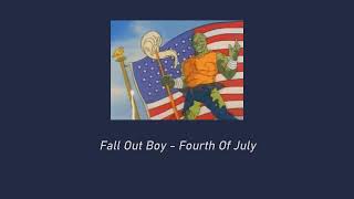 Fall Out Boy - Fourth Of July (slowed + reverb)