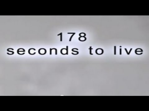 '178 seconds to live'